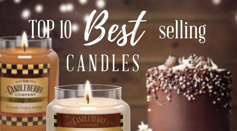 Top 10 Best Selling Candles - The Candleberry® Candle Company