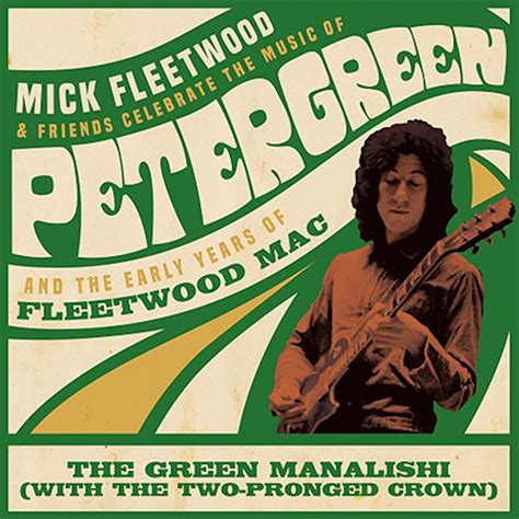 Mick Fleetwood and Friends CELEBRATE THE MUSIC OF PETER GREEN & THE ...