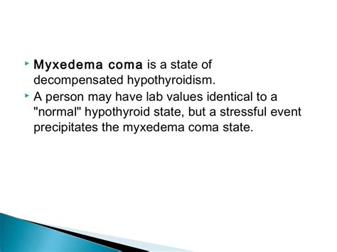 Myxedema coma