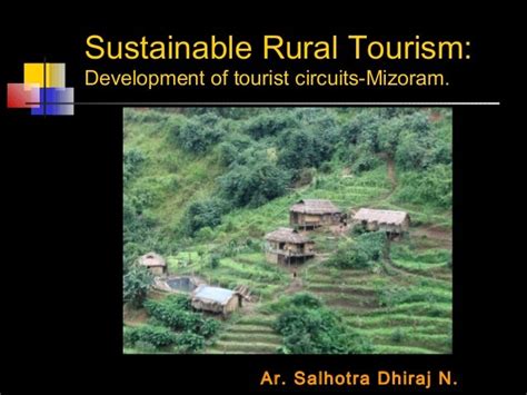 Sustainable Rural Tourism:Mizoram, India