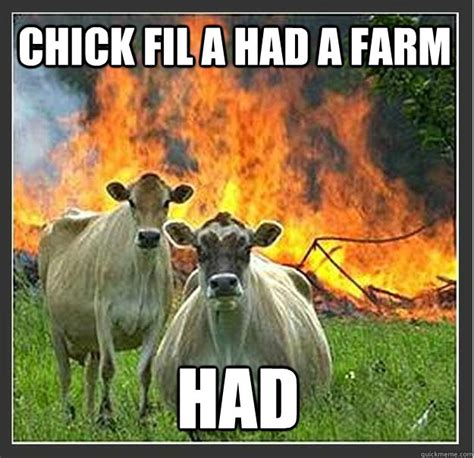 Chick Fil A had a farm had - Evil cows - quickmeme