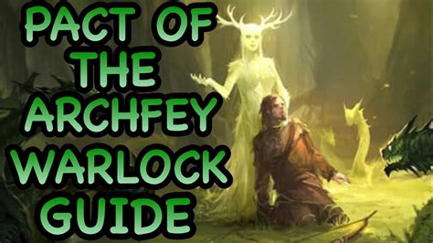 D&D5E: PACT OF THE ARCHFEY WARLOCK GUIDE - YouTube