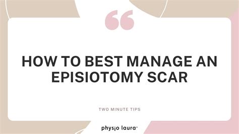 How to best manage an episiotomy scar - YouTube