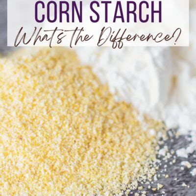 Corn Meal vs Corn Starch: Differences Between The Two Pantry Staples