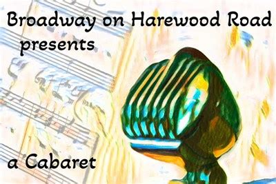 Broadway on Harewood presents The Cabaret (2023-11-11) | VisitMaryland.org