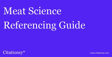 Meat Science Referencing Guide · Meat Science citation (updated Dec 09 2024) · Citationsy