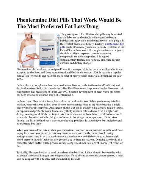 Phentermine Diet Pills That Work Would Be The Most Preferred Fat Loss Drug