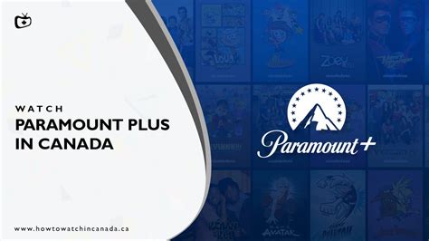 Paramount+ Canada: How To Watch US OTT Services [2022]