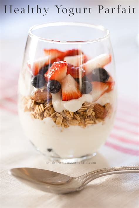 Healthy and Easy Yogurt Parfait - Southern Mama Guide