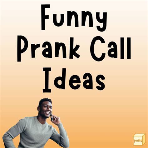 30+ Hilarious Prank Call Ideas for When You’re Bored - Box of Puns