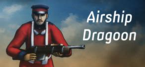 Airship Dragoon - Steam Games