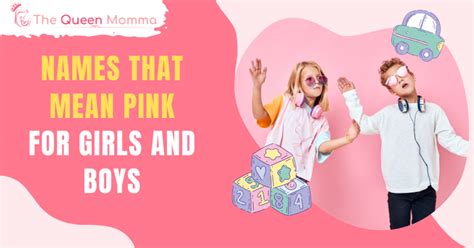 37 Names That Mean Pink for Girls and Boys - The Queen Momma 👑