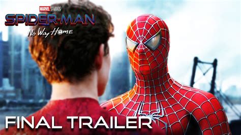 SPIDER-MAN: NO WAY HOME - FINAL TRAILER | Andrew Garfield | Tom Holland ...