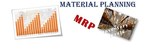 Material planning - The Planning master-For industrial engineer