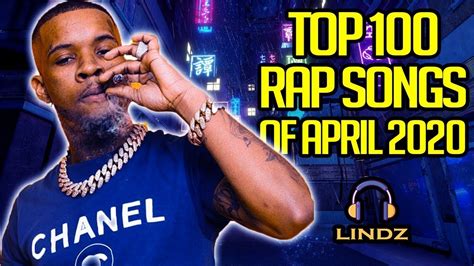 TOP 100 BEST NEW RAP/HIP-HOP SONGS OF APRIL 2020 - YouTube