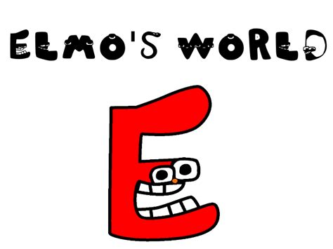 Elmo's World But Alphabet Lore Style by zemelo2003 on DeviantArt