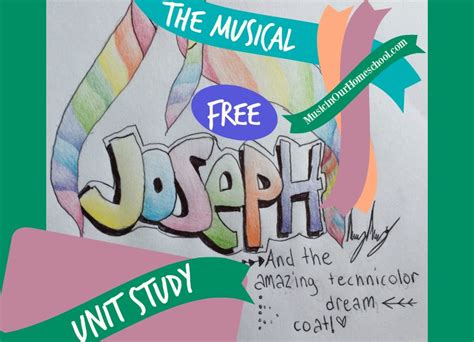 Free Unit Study for "Joseph and the Amazing Technicolor Dreamcoat" Musical - Music in Our Homeschool