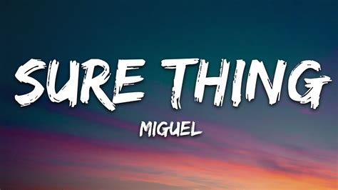 Sure Thing Miguel Lyrics