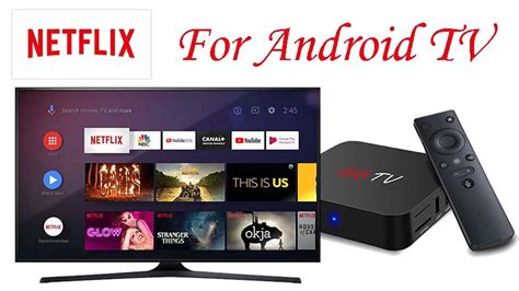 NetFlix for Android TV BOX - FileLinked