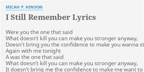 "I STILL REMEMBER" LYRICS by MICAH P. HINSON: Were you the one...