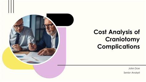 Cost Analysis Of Craniotomy Complications PPT Example ACP PPT PowerPoint