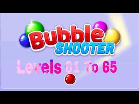 Bubble Shooter Levels 61-62-63-64-65 Complet - YouTube