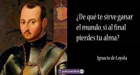 Frases inspiradoras de Ignacio de Loyola