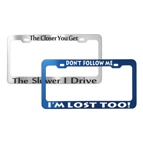 Funny Phrase License Plate Frames | GoPlates