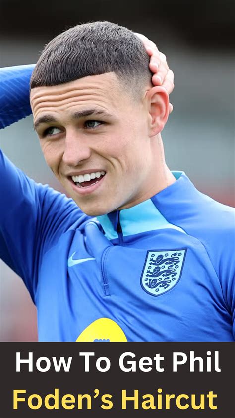 Phil Foden's Haircut: The Most Trending Style | Hair cuts, Phil, Mens haircuts fade