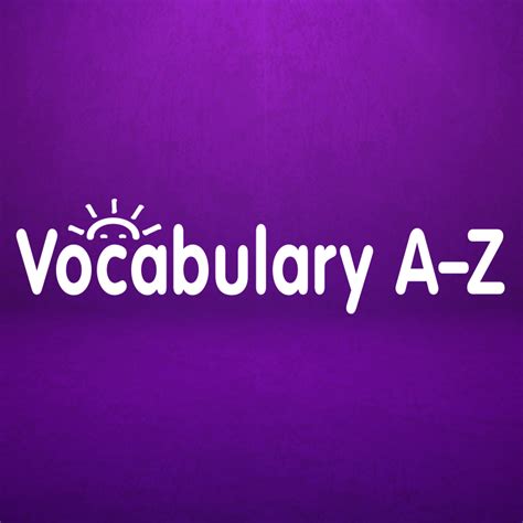 Learning A-Z Introduces New Vocabulary A-Z for K-5 Classrooms