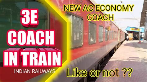 3E coach in Train | New AC economy coaches | Indian Railways - YouTube