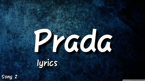 Prada song lyrics - YouTube