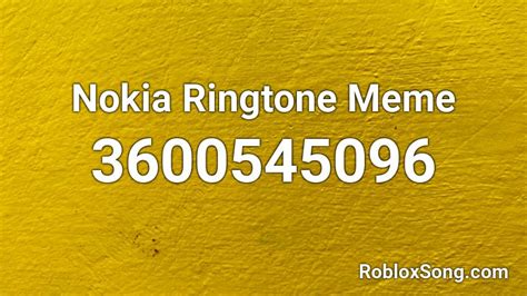 Nokia Ringtone Meme Roblox ID - Roblox music codes