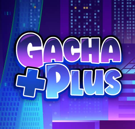 1.1.1 - Gacha Plus by FémLol Stúdió