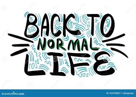 Back To Normal Life Lettering on White Background Stock Vector ...