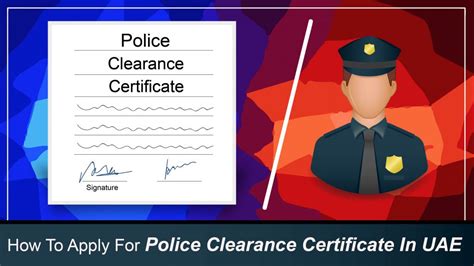 Dubai Police Clearance Certificate (PCC): What You Need To Know – Attestation Services in UAE ...