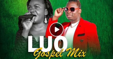 LUO GOSPEL MIX VOLUME 1 (OCTOBER 2020) MIXED AND MASTERED BY DJ WIFI VEVO by DEEJAY WIFI VEVO ...