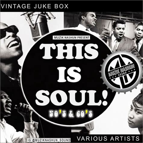 Stream 50'S & 60'S SOUL MUSIC by MuzikNashunSound_DjTatu | Listen ...