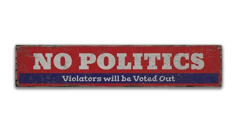 No Politics Wood Sign Rustic No Politics Sign Wood No Vote - Etsy