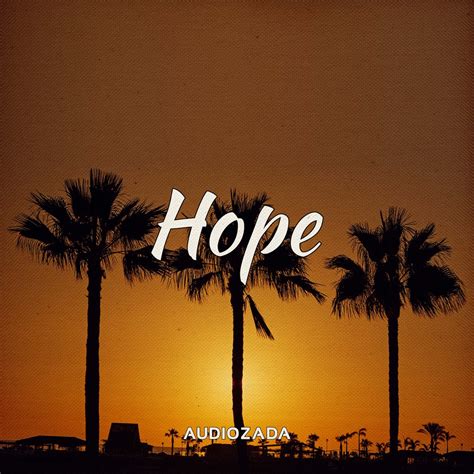 ‎Hope - Single - Album by Audiozada - Apple Music