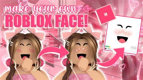 how to create your OWN ROBLOX face for FREE! || mxddsie ♡ - YouTube