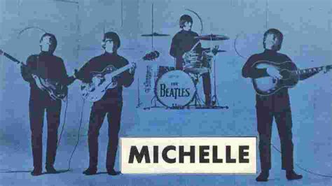 The Beatles Song Of The Day: “Michelle” | slicethelife