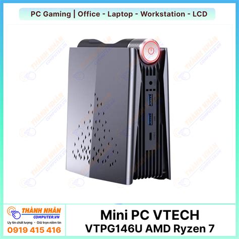 Máy tính Mini Gaming - VTECH VTPG146U (AMD Ryzen 7 - Ram 8/16Gb - SSD ...