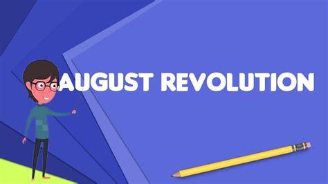 What is August Revolution?, Explain August Revolution, Define August Revolution - YouTube