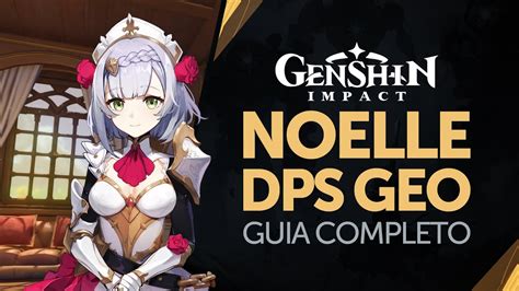 Guia Noelle DPS - Build e Dicas F2P | Genshin Impact - YouTube