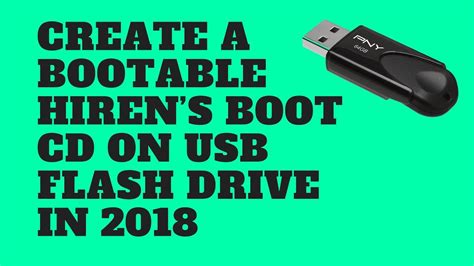 Create A Bootable Hiren’s Boot CD on USB Flash Drive (2018) - YouTube