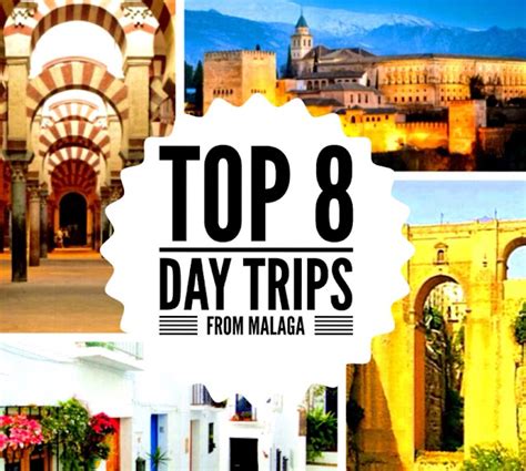 TOP 8 DAY TRIPS FROM MALAGA