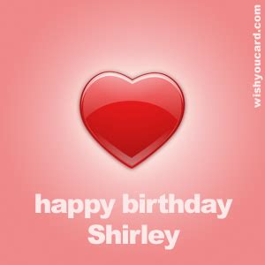 Happy Birthday Shirley Free e-Cards