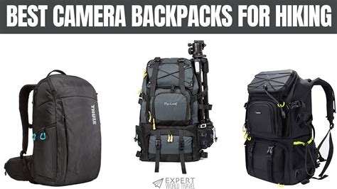 Best Camera Backpack For Hiking In 2020 ⋆ Expert World Travel