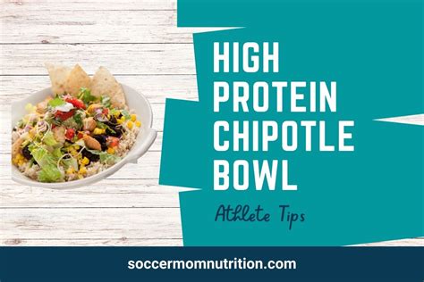 High Protein Chipotle Bowl: How to Build the Best for Athletes